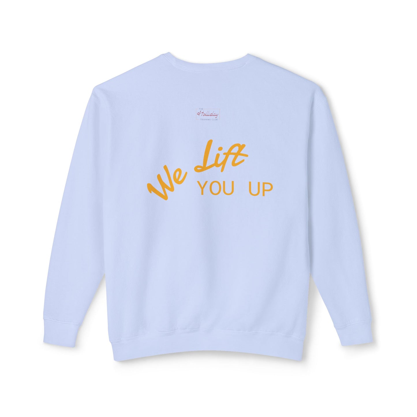Lightweight Unisex Holliday Kettlebell Sweatshirt - We Lift You Up