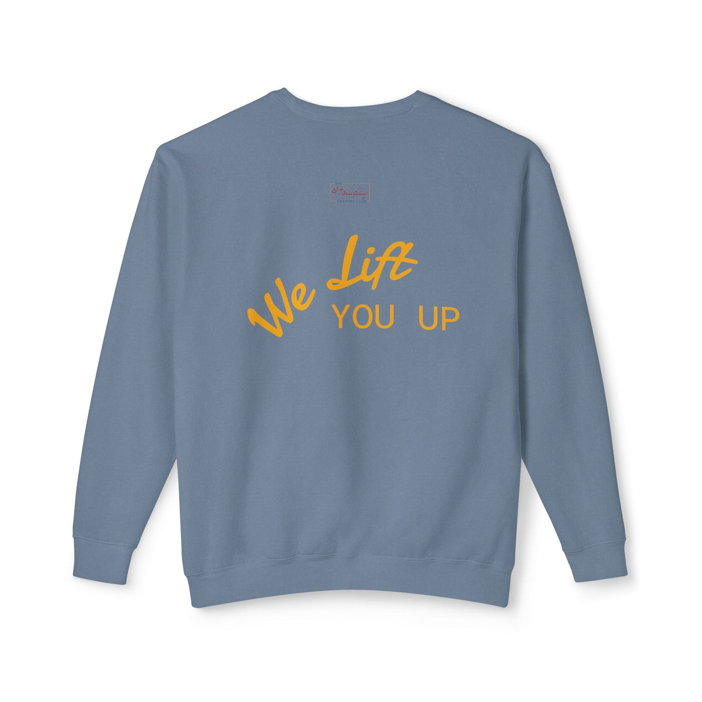 Lightweight Unisex Holliday Kettlebell Sweatshirt - We Lift You Up