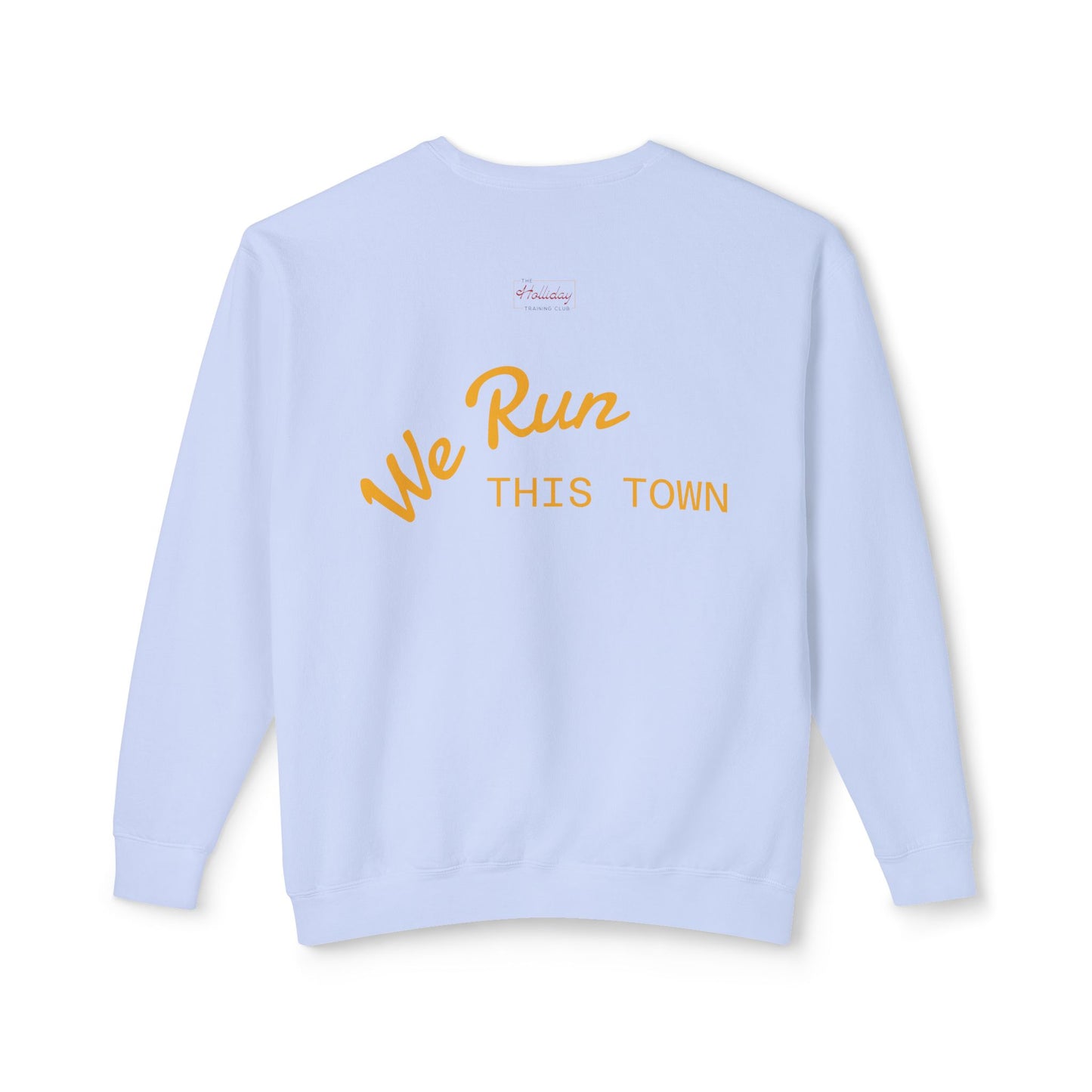 Runners Lightweight Unisex Sweatshirt - We Run This Town